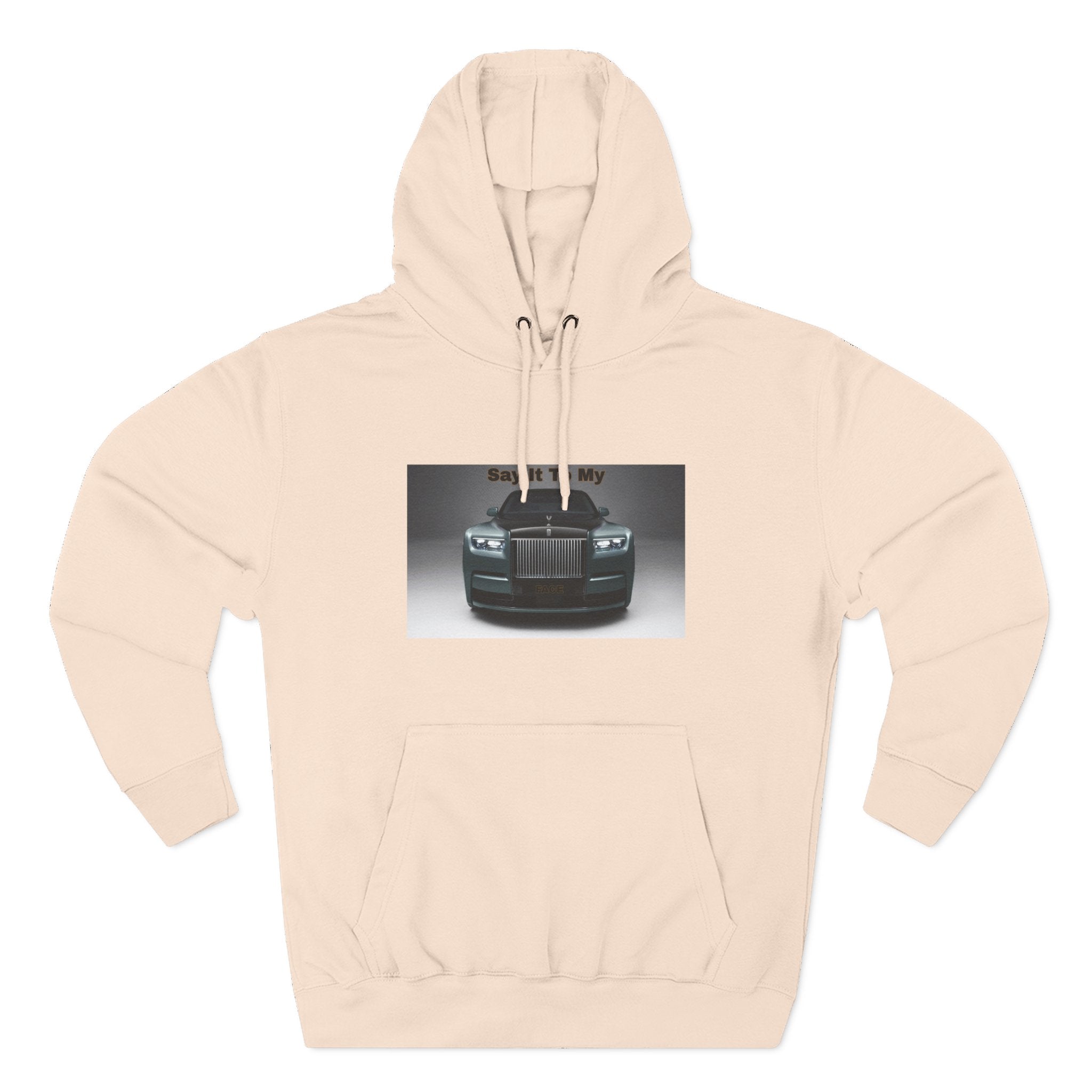Say It To My Face RR-Style Three-Panel Fleece Sweatshirt- Luxury Car Front Graphic Hoodie —