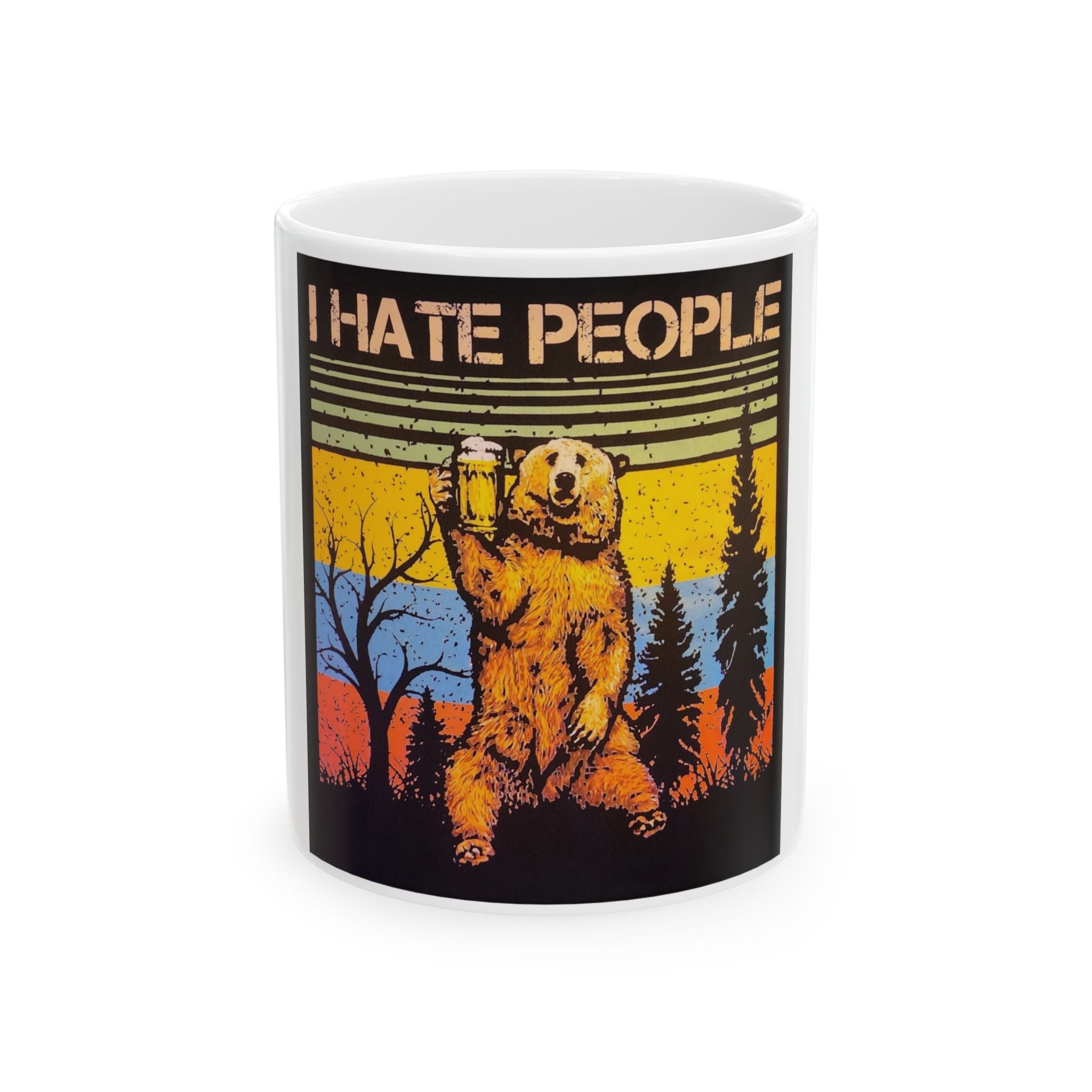 I Hate People Bear Mug — Funny Retro Camping Coffee Cup (11oz/15oz)