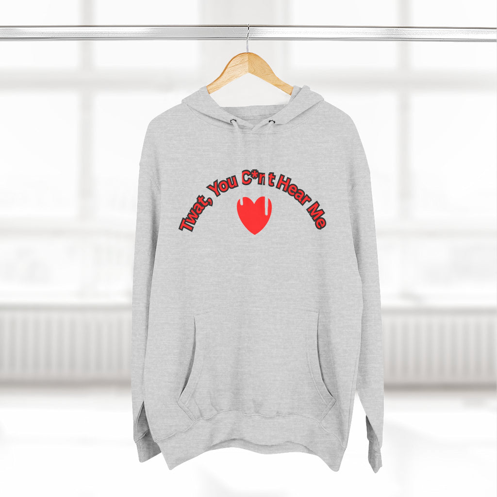 You Cunt Hear Me Three-Panel Fleece Hoodie