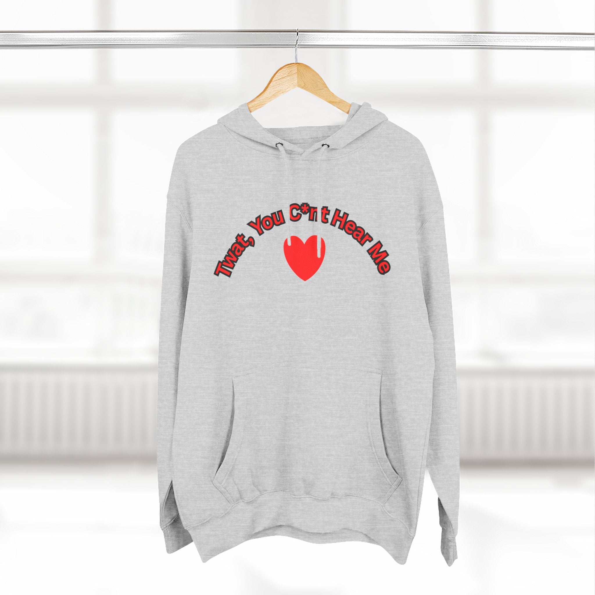 You Cunt Hear Me Three-Panel Fleece Hoodie