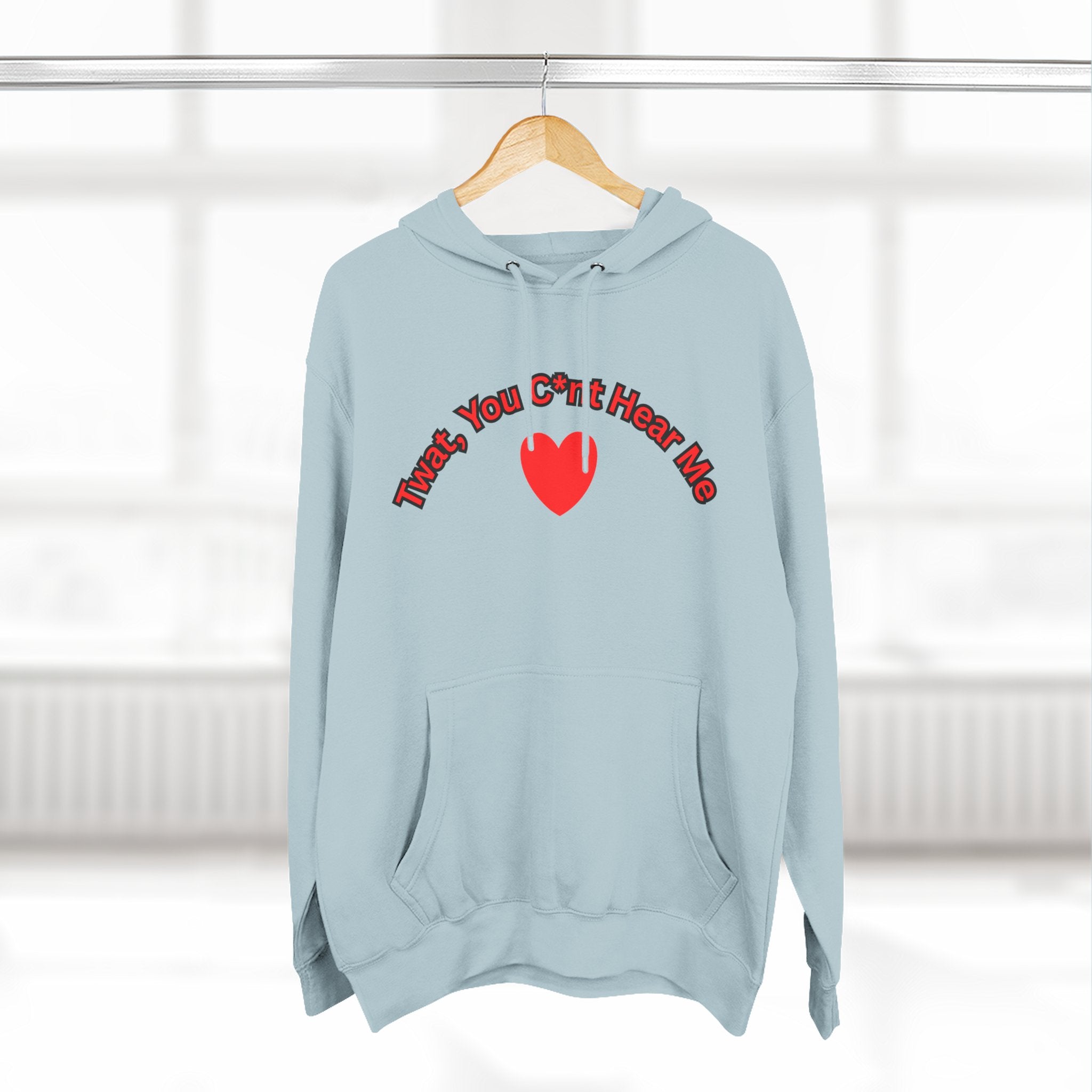 You Cunt Hear Me Three-Panel Fleece Hoodie