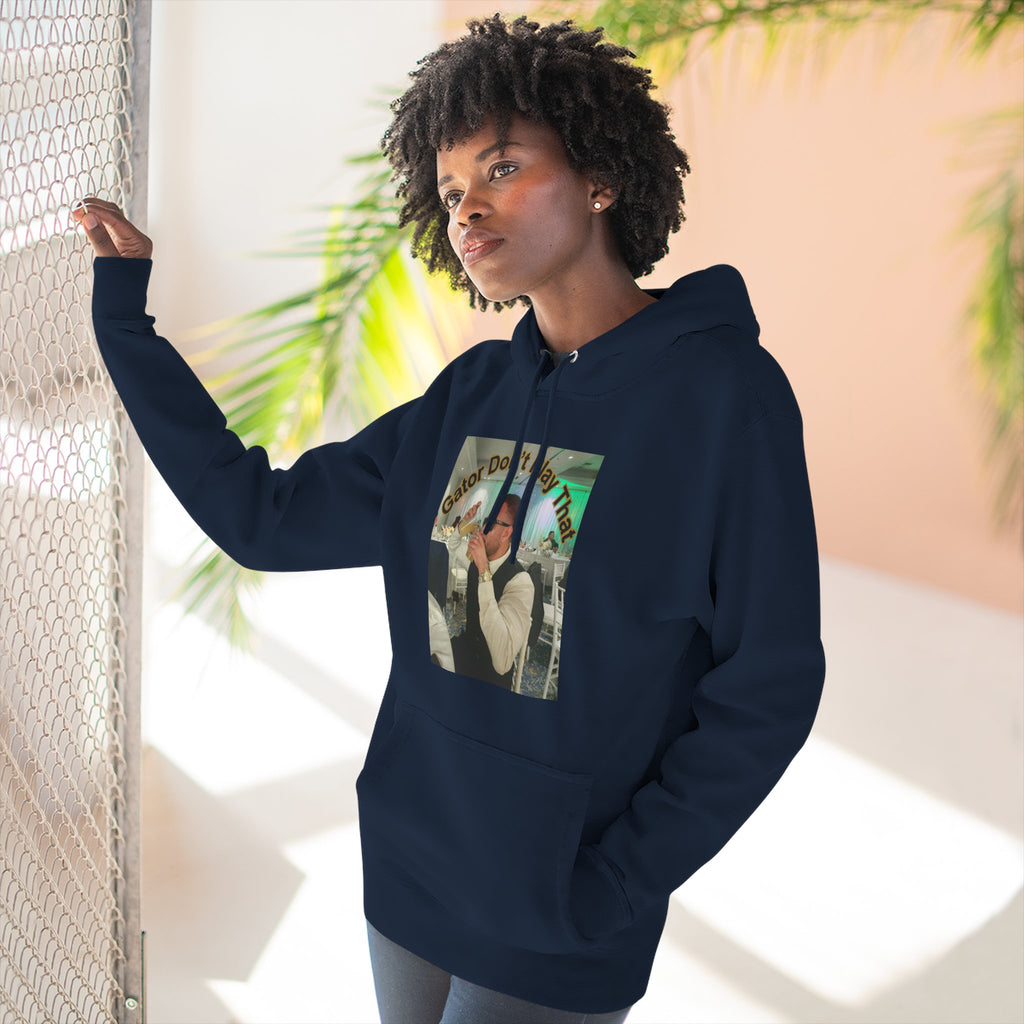GATOR Don't Play That  Hoodie "The Kings Table" - Retro Hood Pullover