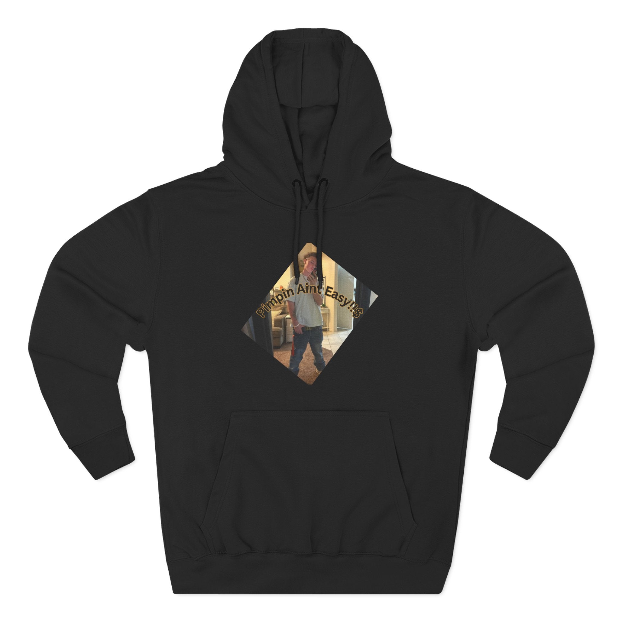 Pimpin Aint Easy (Ryder or Die Style)   Three-Panel Fleece Hoodie — Cozy Diamond Photo Graphic Pullover