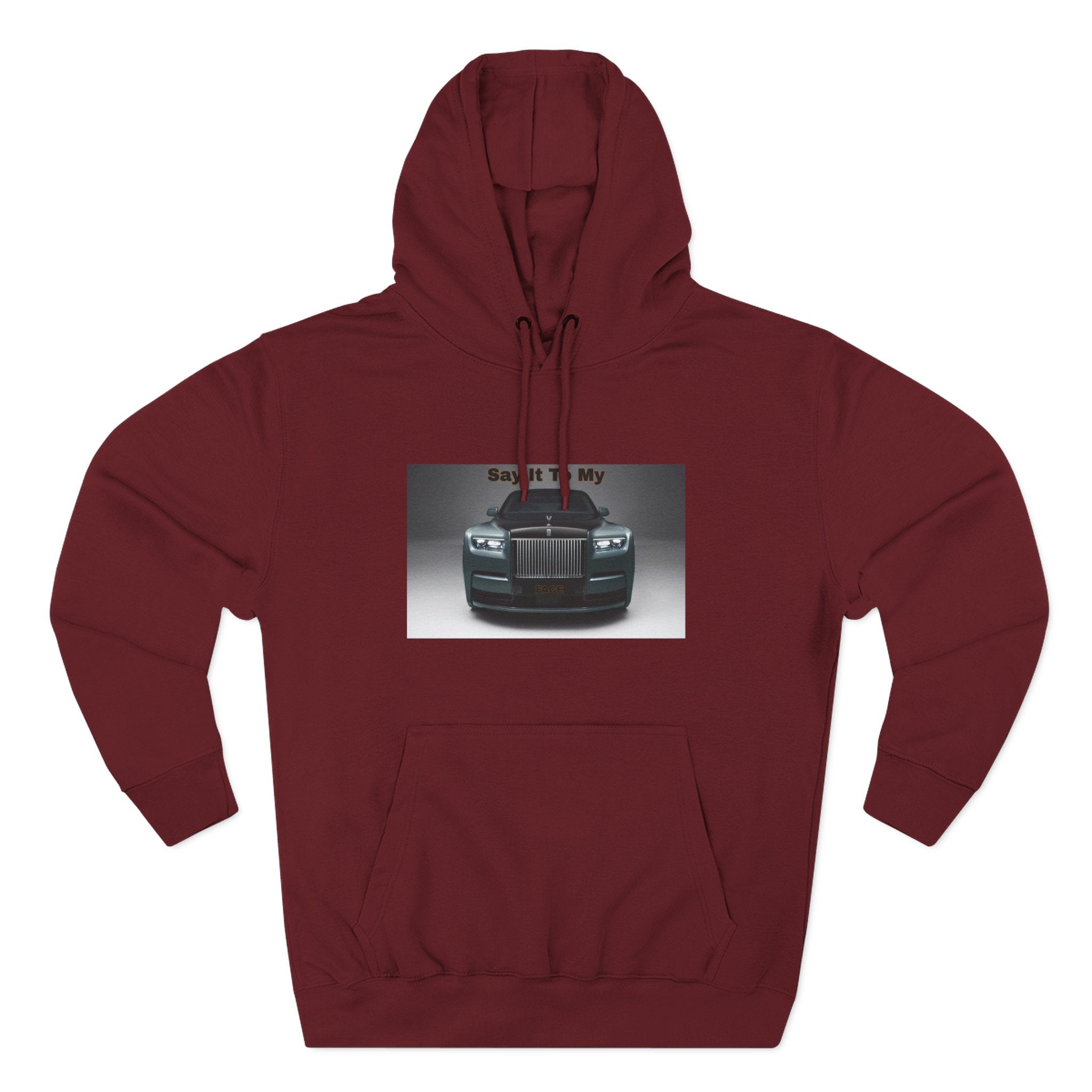 Say It To My Face RR-Style Three-Panel Fleece Sweatshirt- Luxury Car Front Graphic Hoodie —