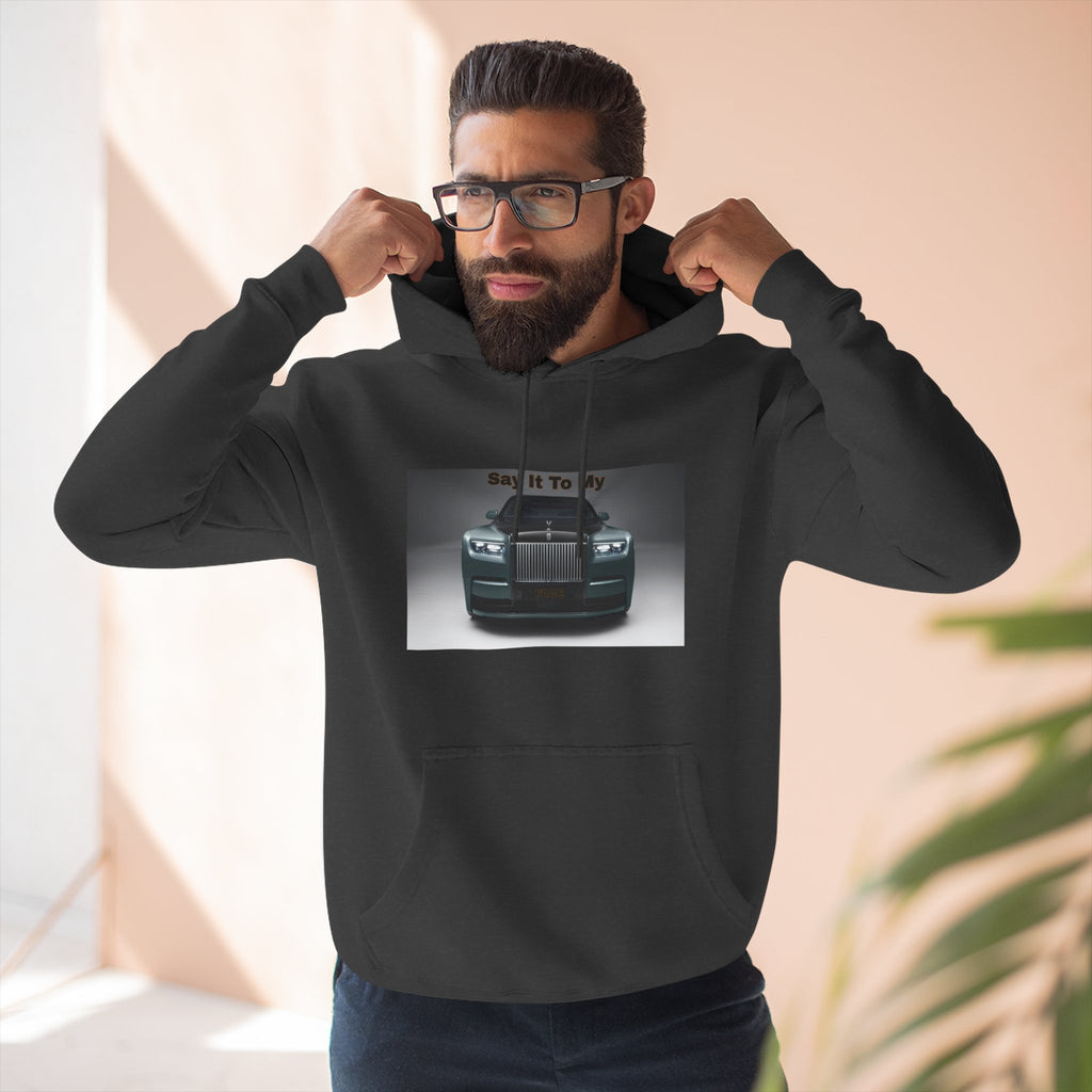 Say It To My Face RR-Style Three-Panel Fleece Sweatshirt- Luxury Car Front Graphic Hoodie —