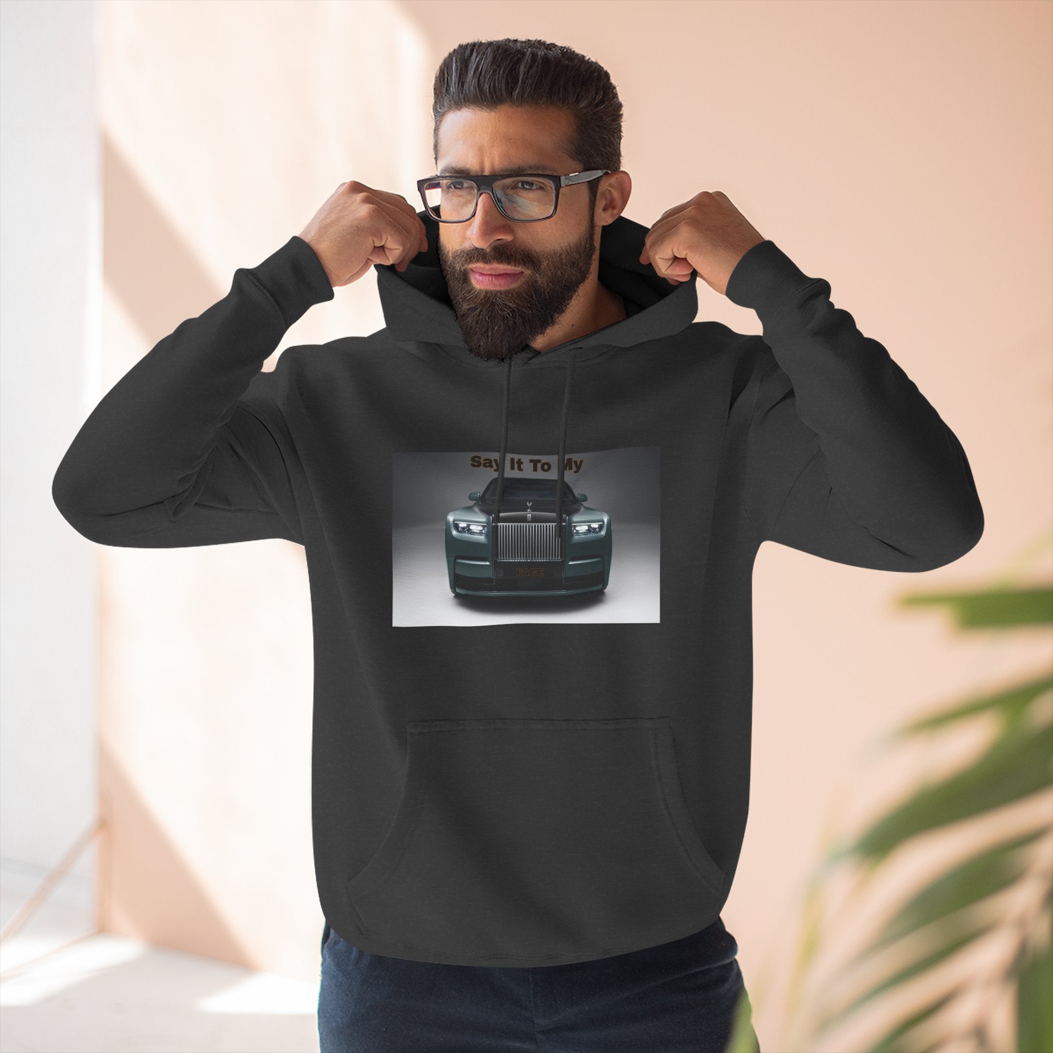 Say It To My Face RR-Style Three-Panel Fleece Sweatshirt- Luxury Car Front Graphic Hoodie —