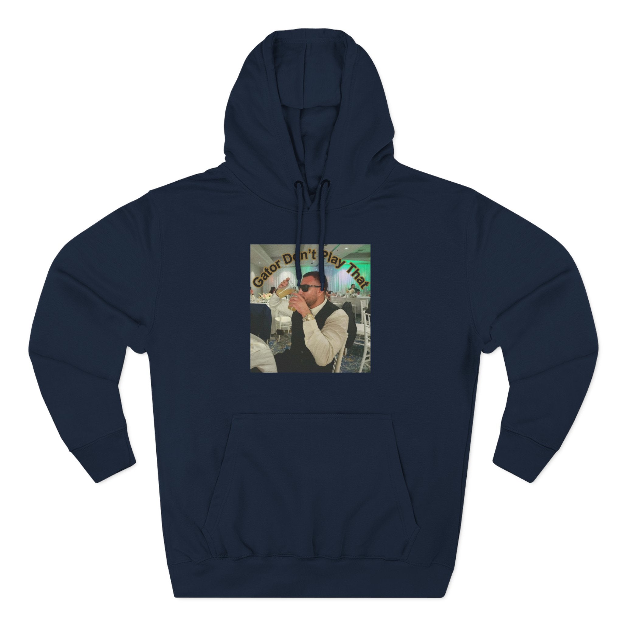 GATOR Don't Play That  Hoodie "The Kings Table" - Retro Hood Pullover