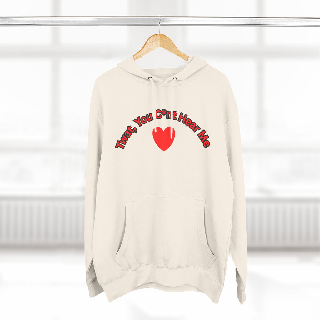 You Cunt Hear Me Three-Panel Fleece Hoodie