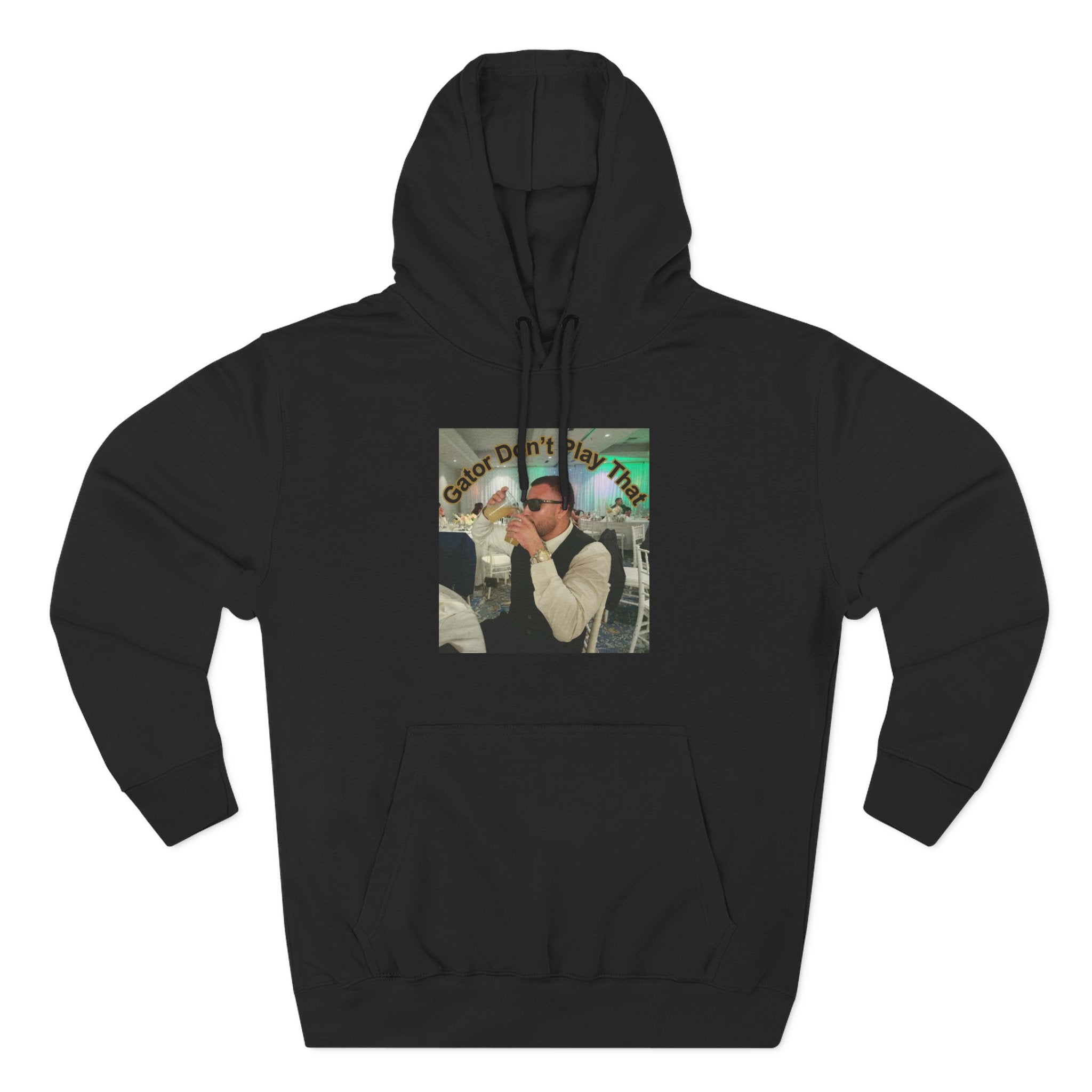 GATOR Don't Play That  Hoodie "The Kings Table" - Retro Hood Pullover