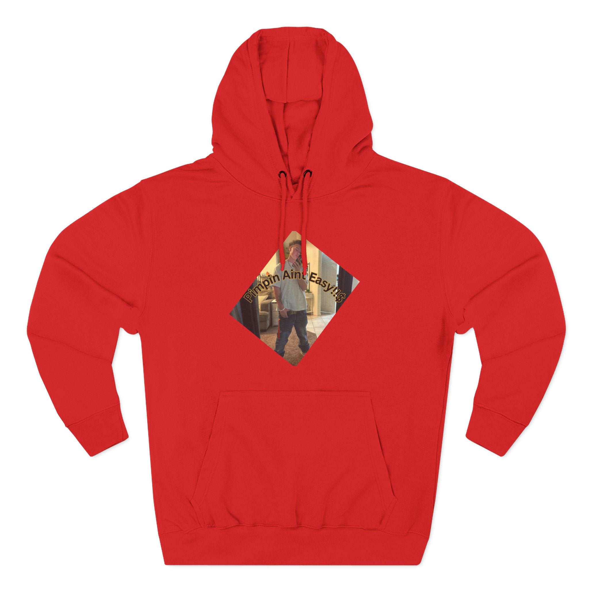 Pimpin Aint Easy (Ryder or Die Style)   Three-Panel Fleece Hoodie — Cozy Diamond Photo Graphic Pullover