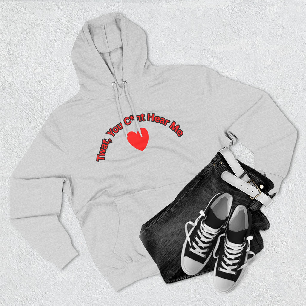 You Cunt Hear Me Three-Panel Fleece Hoodie