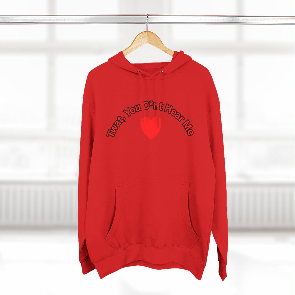 You Cunt Hear Me Three-Panel Fleece Hoodie