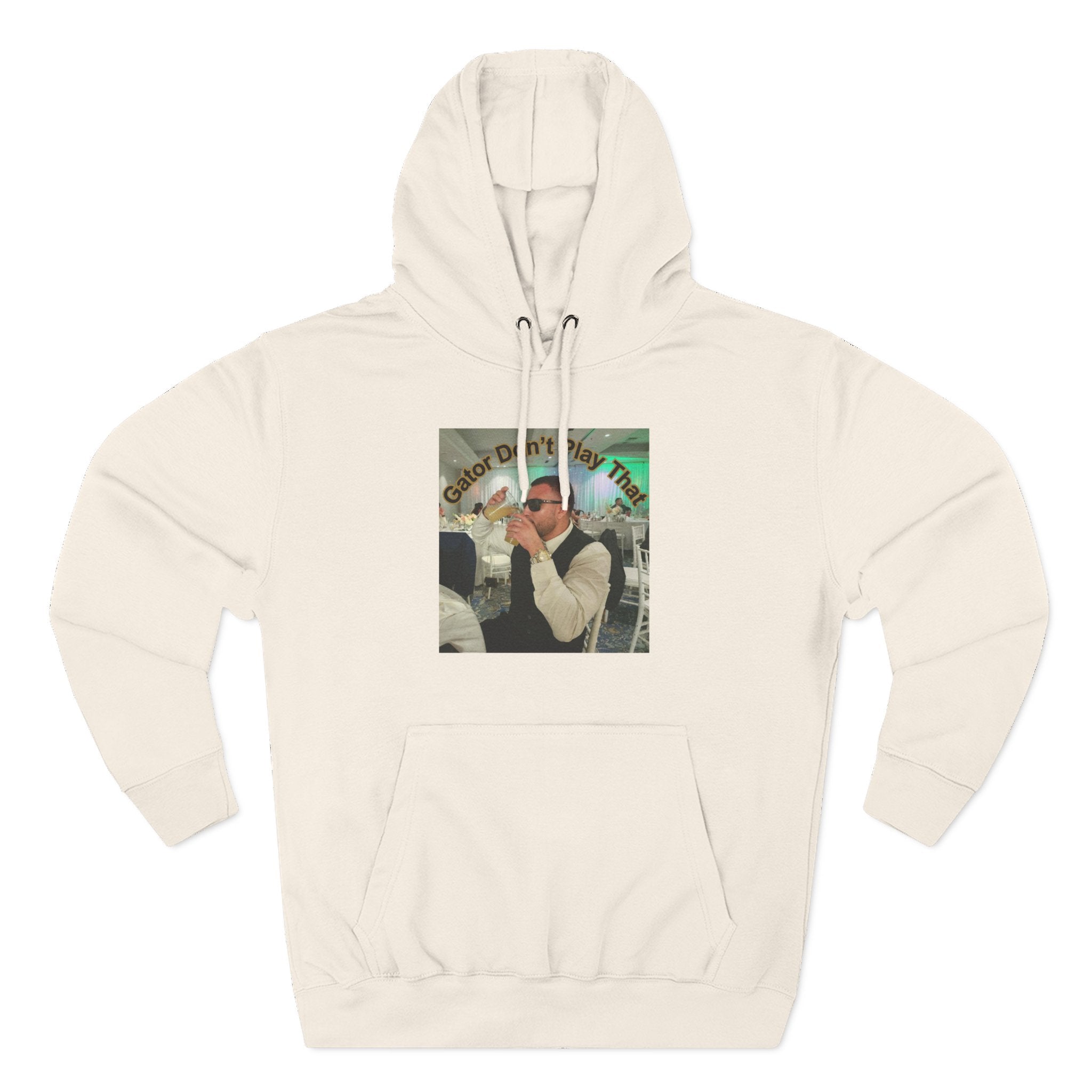 GATOR Don't Play That  Hoodie "The Kings Table" - Retro Hood Pullover