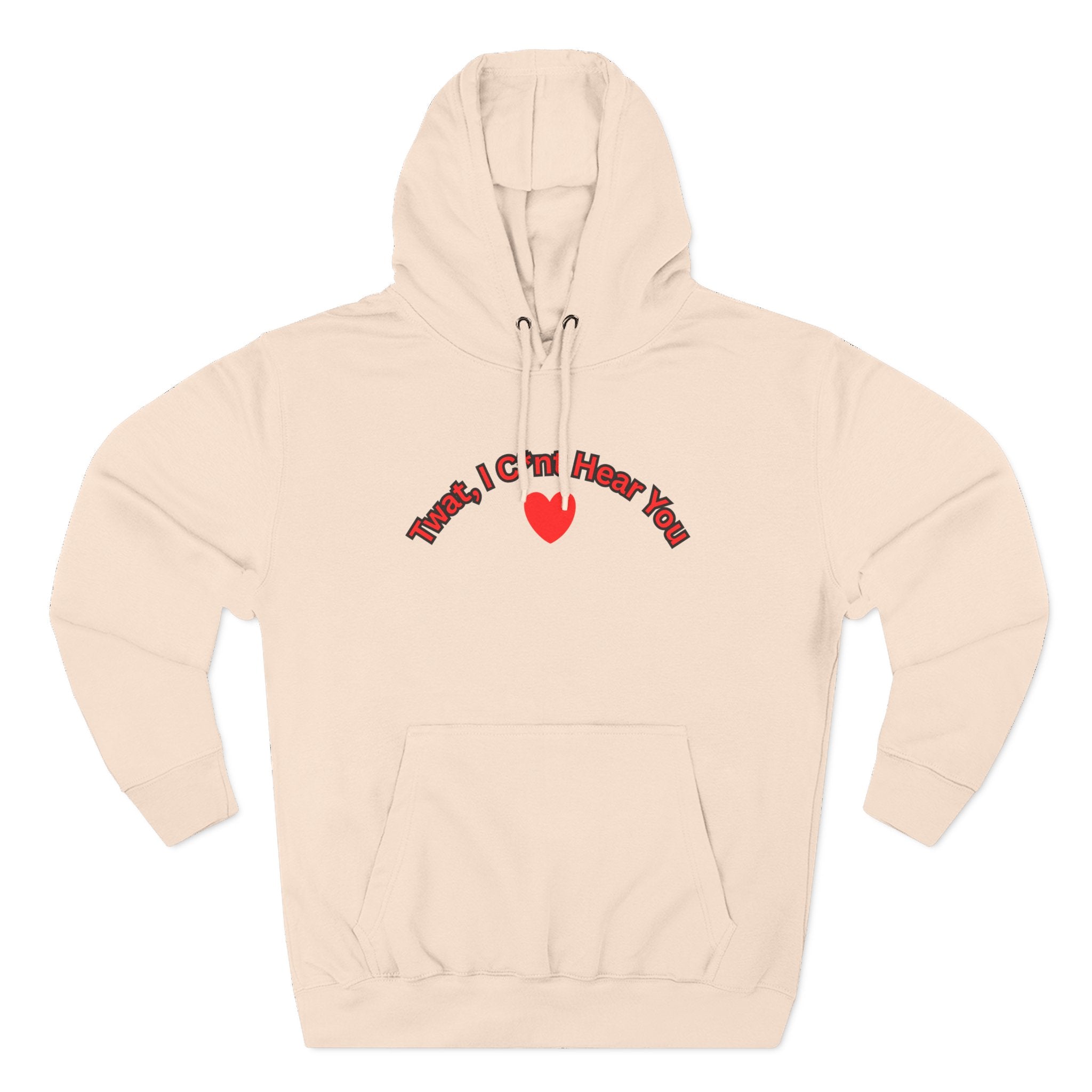 I cunt hear you 2 Three-Panel Fleece Hoodie