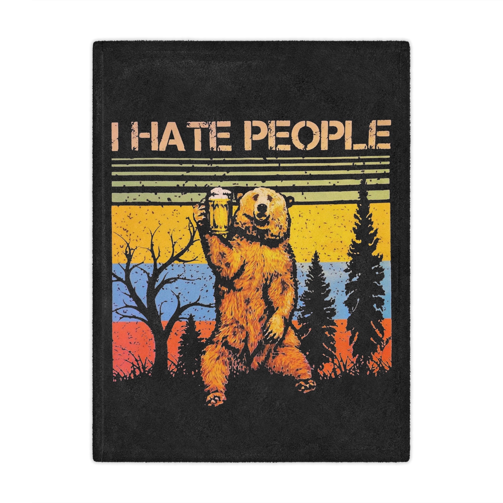 "I Hate People" Cozy Throw for Introverts & Cabin Vibes cozy comfort sleep trendy modern statement- Minky Blanket — Retro Bear