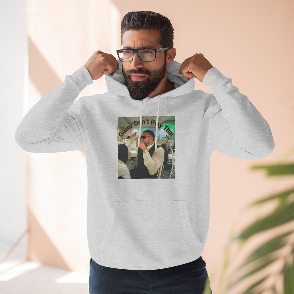 GATOR Don't Play That  Hoodie "The Kings Table" - Retro Hood Pullover