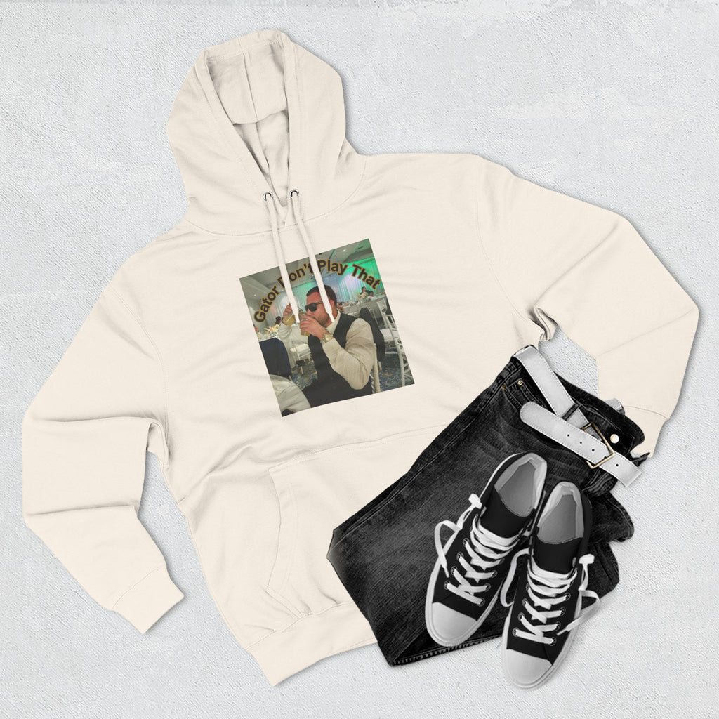GATOR Don't Play That  Hoodie "The Kings Table" - Retro Hood Pullover