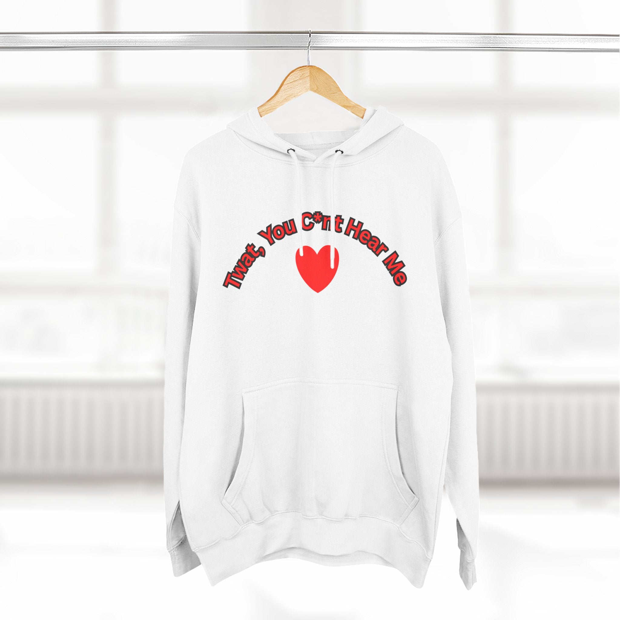 You Cunt Hear Me Three-Panel Fleece Hoodie