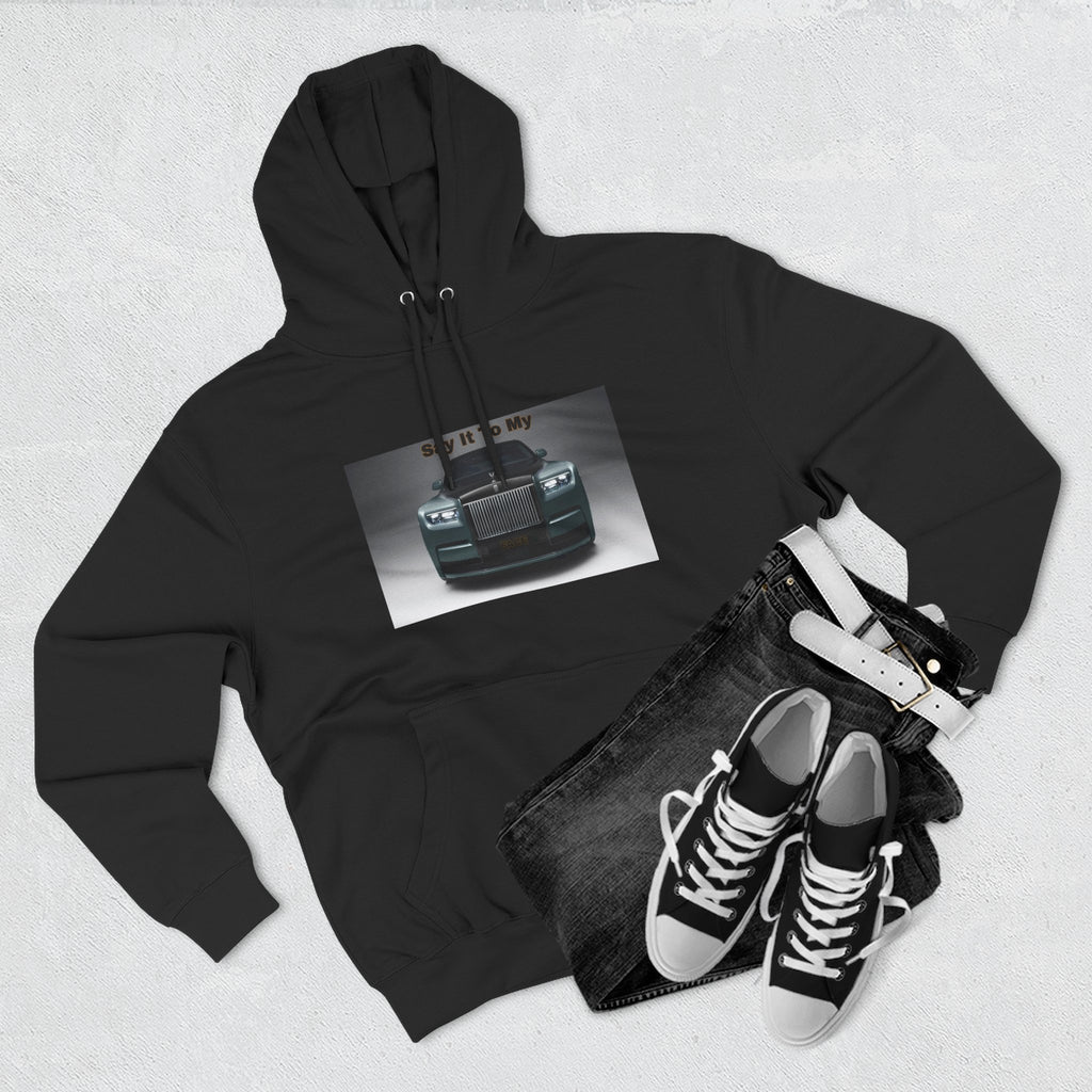 Say It To My Face RR-Style Three-Panel Fleece Sweatshirt- Luxury Car Front Graphic Hoodie —