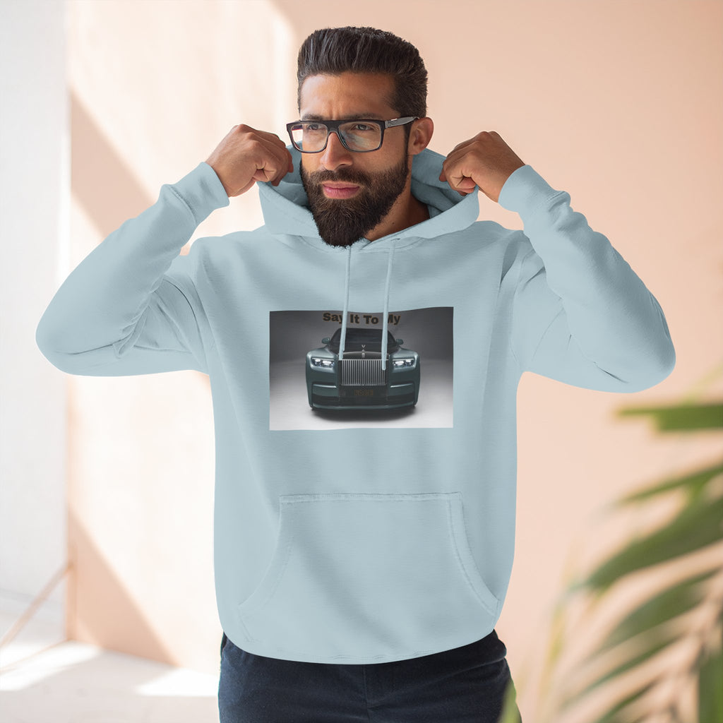 Say It To My Face RR-Style Three-Panel Fleece Sweatshirt- Luxury Car Front Graphic Hoodie —