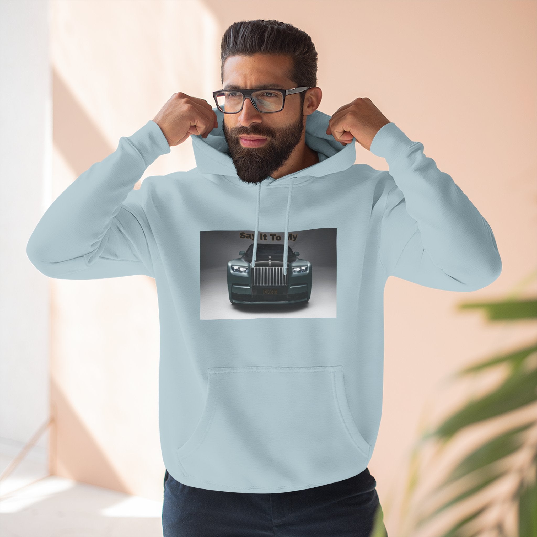 Say It To My Face RR-Style Three-Panel Fleece Sweatshirt- Luxury Car Front Graphic Hoodie —