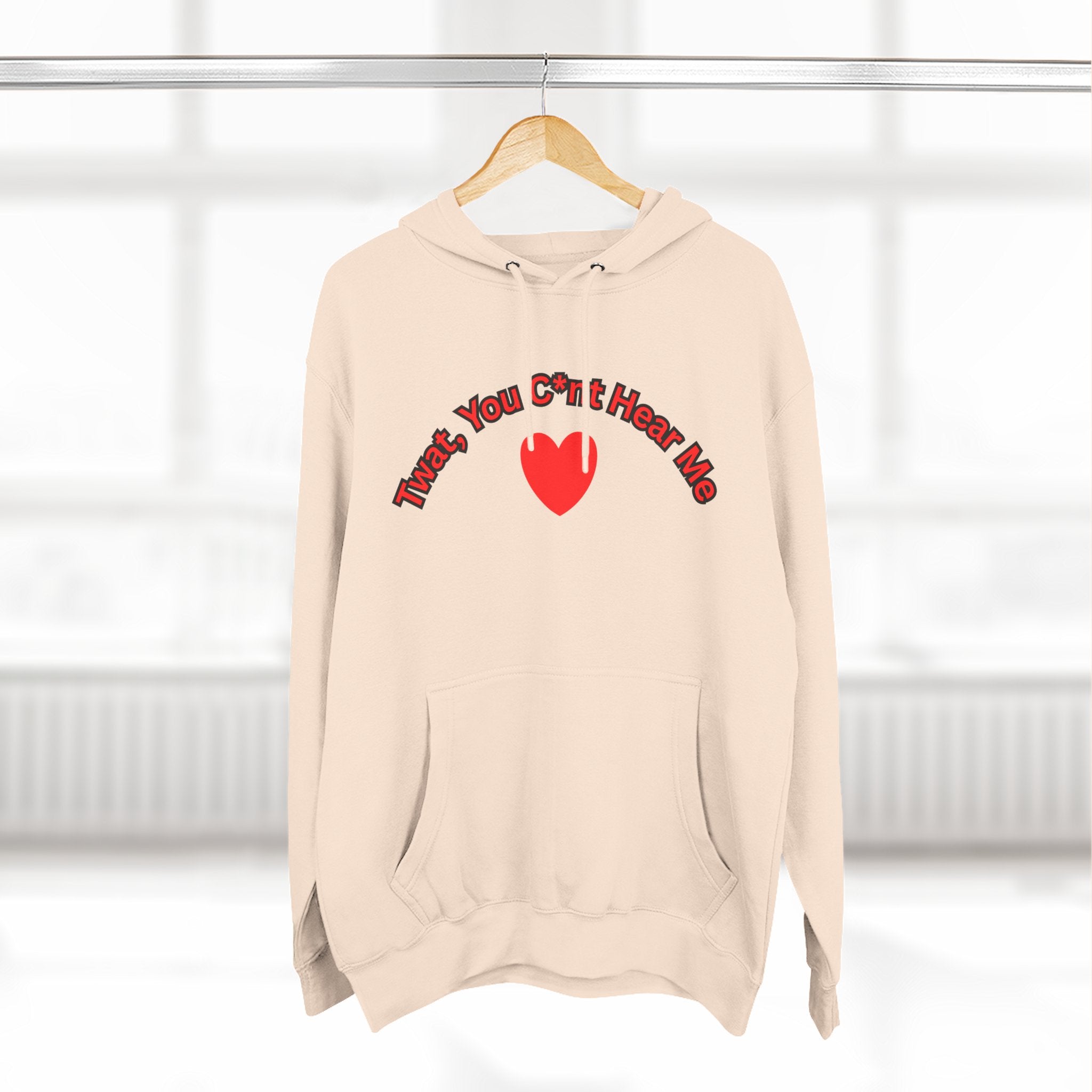 You Cunt Hear Me Three-Panel Fleece Hoodie