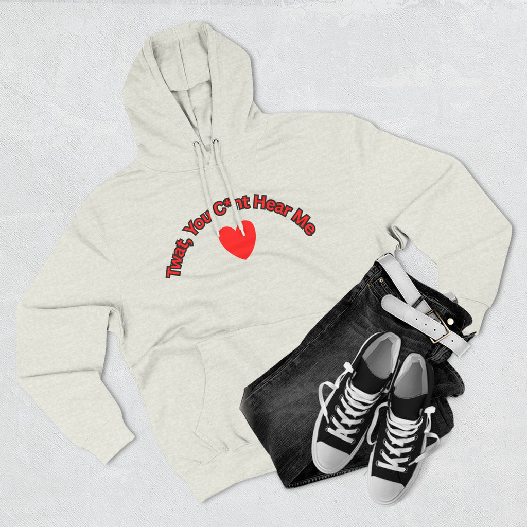 You Cunt Hear Me Three-Panel Fleece Hoodie
