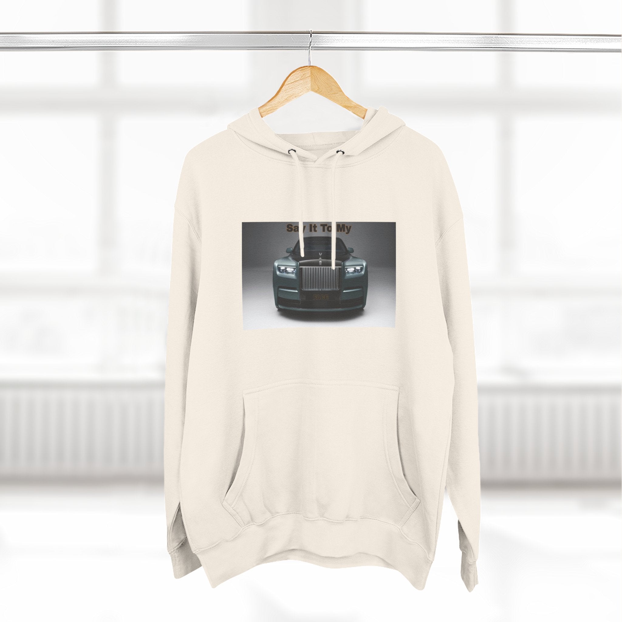 Say It To My Face RR-Style Three-Panel Fleece Sweatshirt- Luxury Car Front Graphic Hoodie —
