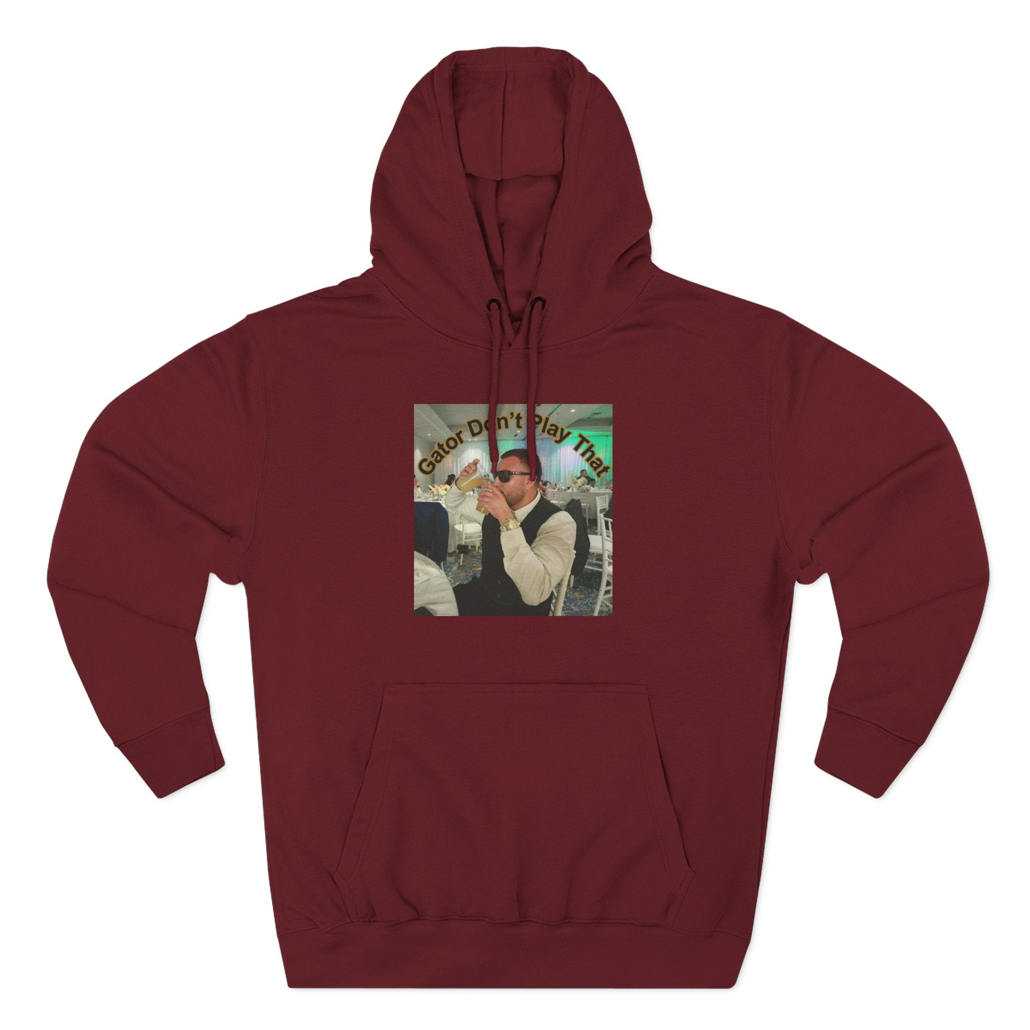 GATOR Don't Play That  Hoodie "The Kings Table" - Retro Hood Pullover