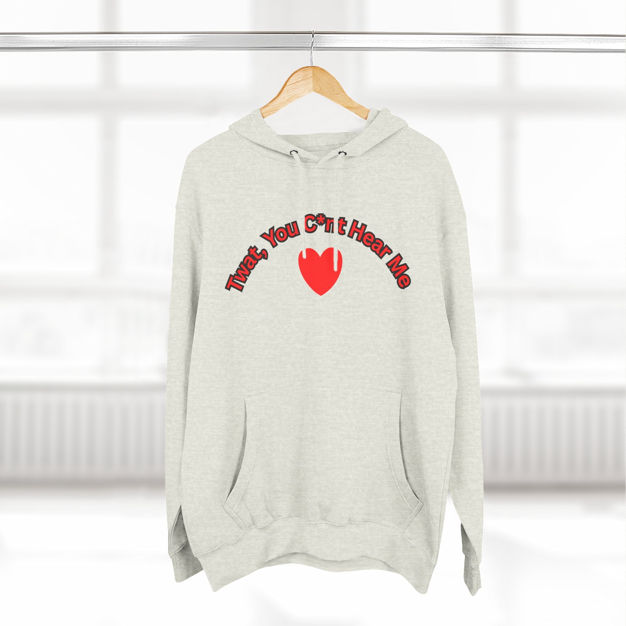 You Cunt Hear Me Three-Panel Fleece Hoodie