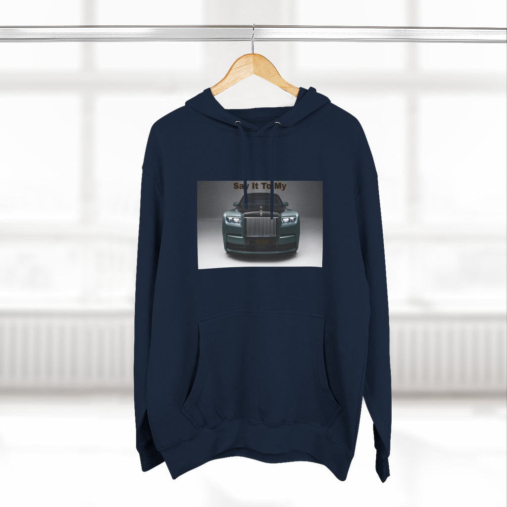Say It To My Face RR-Style Three-Panel Fleece Sweatshirt- Luxury Car Front Graphic Hoodie —