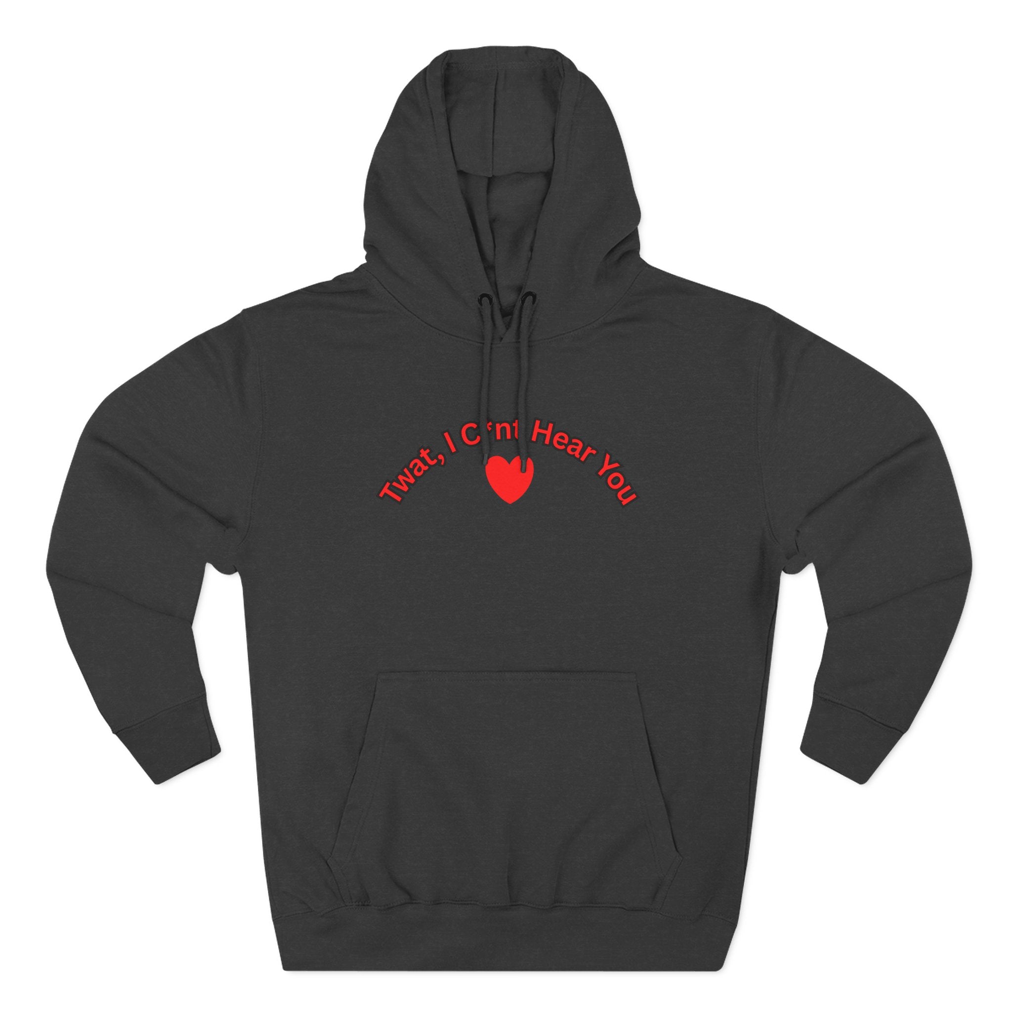 I cunt hear you 2 Three-Panel Fleece Hoodie